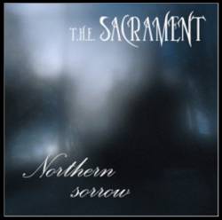 The Sacrament : Northern Sorrow